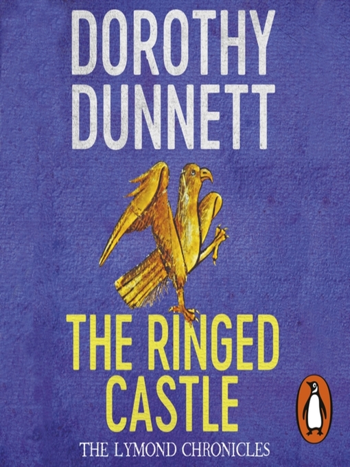 Title details for The Ringed Castle by Dorothy Dunnett - Available